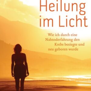 HEILUNG IM LICHT